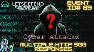 LetsDefend (SOC Analyst) - Event ID #89: Multiple HTTP 500 Response