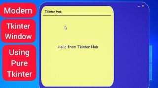 Modern Tkinter Window Without An Other Module Using Python | Tkinter