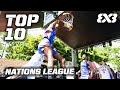 BEST PLAYS 😍 | TOP 10 | FIBA 3x3 Nations League 2022