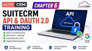 Chapter 6: SuiteCRM API & OAuth 2.0 | REST API v8 Guide