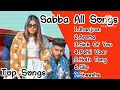 Sabba All Songs || Sabba All Song || Sabba New Punjabi Song