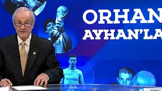 Orhan Ayhan'la | 2022 yılında sporcularımızın kazandığı başarılar