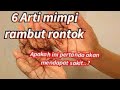 Arti Mimpi Rambut Rontok