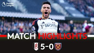 HIGHLIGHTS | Fulham 5-0 West Ham | A Week To Remember! 🤍