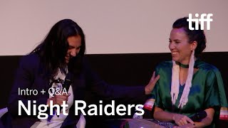 NIGHT RAIDERS Cinema Intro + Q&A | TIFF 2021