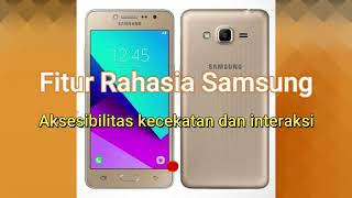 fitur rahasia hp samsung j2 prime aksesibilitas