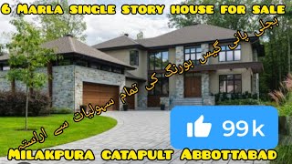 6 Marla single story house for sale in Abbottabad milakpura chatapul