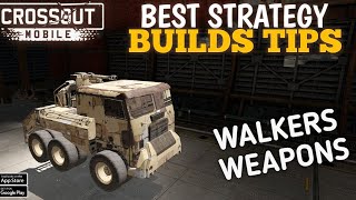 Walkers Weapons Builds Tips | Crossout Mobile Game