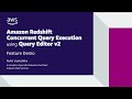 Concurrent Query Execution using Amazon Redshift Query Editor V2 | Amazon Web Services