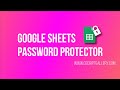 How to password protect Google Sheets