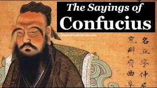 The Sayings of Confucius   FULL AudioBook of Eastern Philosophy