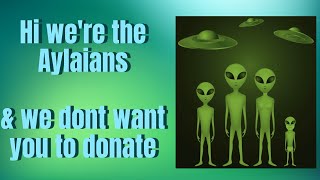 When aliens 👽 Attack- The Aylaians are at it again…