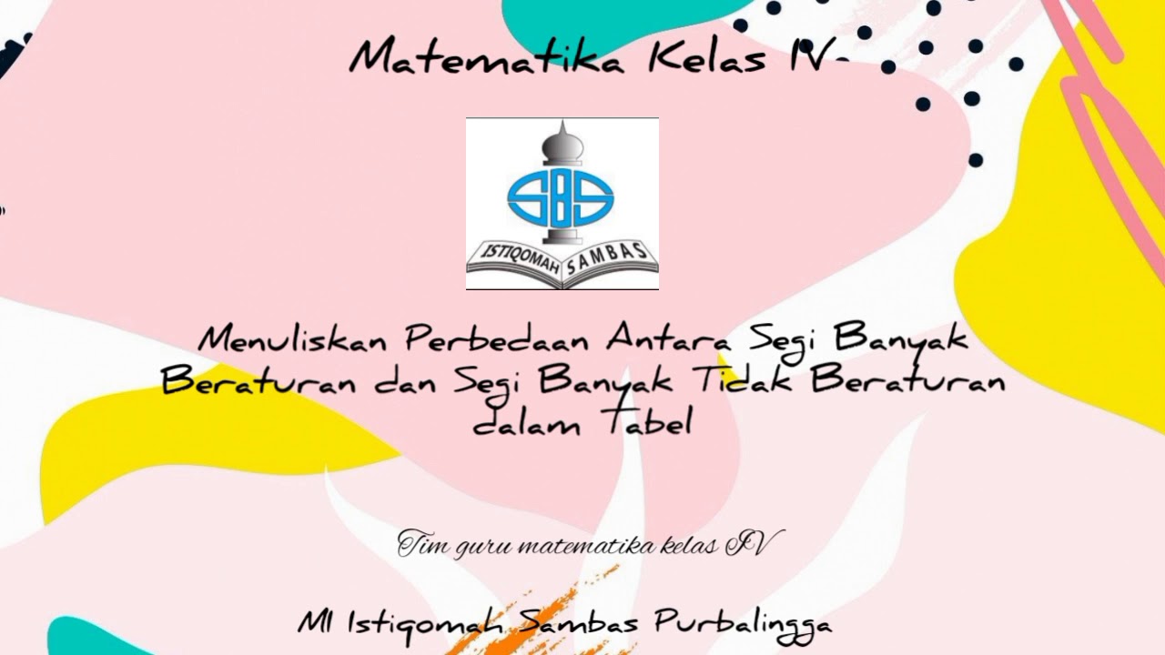 MATEMATIKA | KELAS 4 | PERTEMUAN 49 | Perbedaan Segi Banyak Beraturan ...