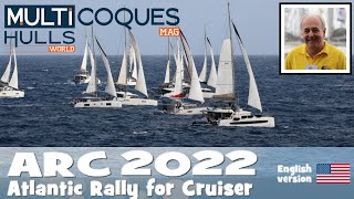 Atlantic Rally for Cruisers - ARC 2022 - 37 Multihulls Departing From Las Palmas! - Multihulls World