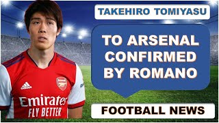 Takehiro Tomiyasu To Arsenal Here We Go !!!