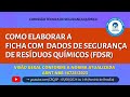 Como elaborar a Ficha com Dados de Segurança de Resíduos Químicos (FDSR)