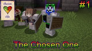 The Chosen One | Chosen Life | #1