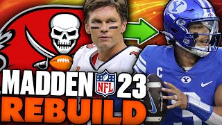 Jaren Hall Gets Drafted But Has To Wait On Tom Brady! Rebuilding The Tampa Bay Buccaneers Madden 23