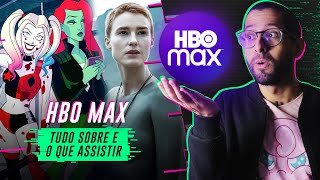 HBO MAX NO BRASIL: PREÇOS E O QUE ASSISTIR NO LANÇAMENTO | Tudo sobre HBO Max