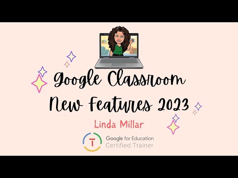 New Google Classroom features for 2023