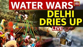 Delhi Water Crisis LIVE News |  Amid Severe Heatwave, Delhi Faces Acute Water Crisis | India Today