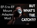 How to modify the Canon 10-18mm Lens (EF-S to EF Mount Adapter) - IS IT REALLY THAT SIMPLE?