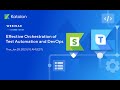 [Webinar] Effective Orchestration of Test Automation and DevOps