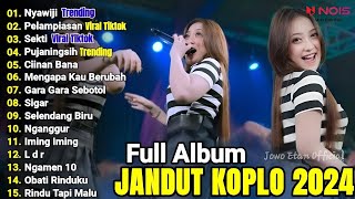 DANGDUT KOPLO TERBARU 2024 | NYAWIJI | LAGU JAWA FULL ALBUM TERBARU 2024