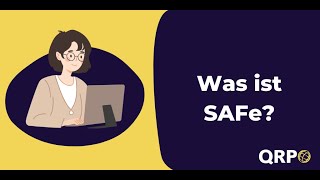 Was ist SAFe? Die Grundlagen des Scaled Agile Framework einfach erklärt