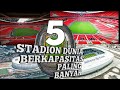 5 stadion dunia dengan jumlah penonton terbanyak!