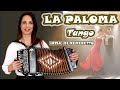 LA PALOMA (Tango) IRMA DI BENEDETTO - Organetto Abruzzese Accordion