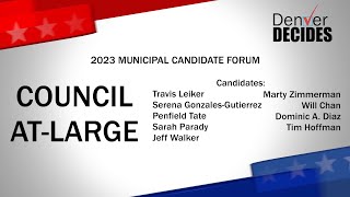 Denver Decides: Council At-Large Candidate Forum
