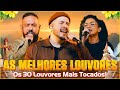 Top 100 Evangelical Hymns - Top Best Praise Songs 2024 - Fernandinho, Gabriela Rocha, Aline Barros