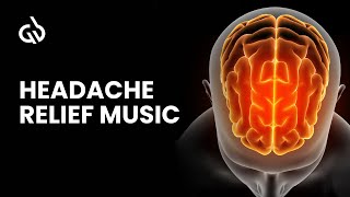Headache Relief Music: Binaural Beats for Headache, Migraine Relief Music