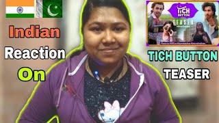 Indian Reaction On TICH BUTTON - TEASER | ARY FILMS | SALMAN IQBAL FILMS | Reaction RD
