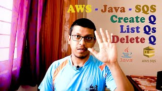 Create, List, Delete SQS Queue using Java