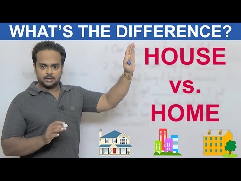 How is a house different from a home?