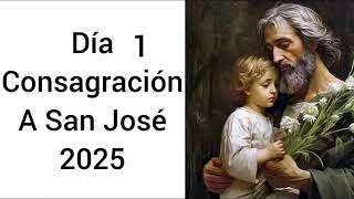 DIA 1 CONSAGRACION A SAN JOSE 2025