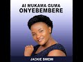 ai mukama guma onyebembere