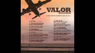 14 Valor Milliardo - The Life