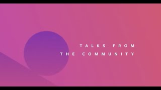 Community Talks on Day 2 | PyTorch Developer Day 2021