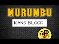 01. Kians Blood - Murumbu (2019)@jaywesplaylist