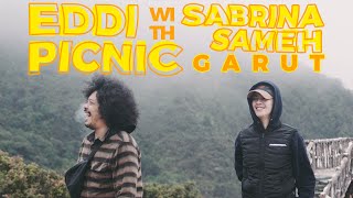 JELAJAH GARUT NGALER NGIDUL BERSAMA SABRINA SAMEH | #EDDIPICNIC #EPIC #PAPANDAYAN