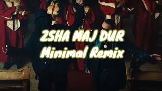 L.L. Junior x Azahriah - ZSHA MAJ DUR (Minimal Remix) Beni 2025