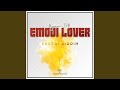 Emoji Lover (feat. KYMVN-J3H)