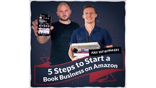 5 Steps to start a book business on Amazon. LIVE FREE TRAINING