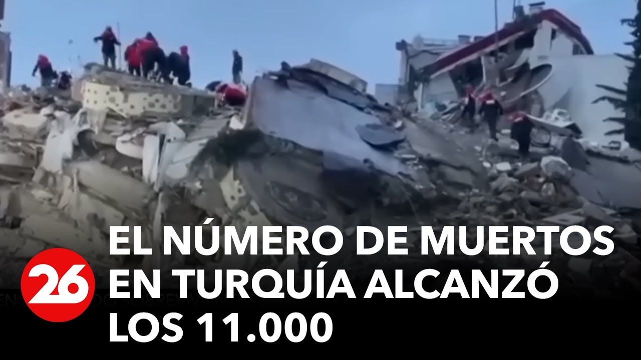 La Cifra De Víctimas Por El Terremoto En Turquía Y Siria Superó Los 11 ...