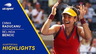 Emma Raducanu vs Belinda Bencic Highlights | 2021 US Open Quarterfinal
