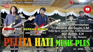 LIVE PH PLUS FEAT DANA - PERNIKAHAN WINDRA & ALIFAH - BERKAH MULYA SOUND - MEDIAPRO