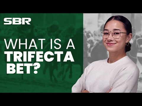 How does a trifecta work?
